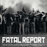 FATAL REPORT - I Grandi Concerti Metal In Italia (Book) FATAL REPORT - I Grandi Concerti Metal In Italia (Book)